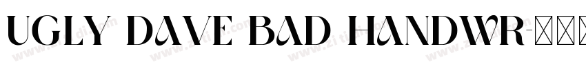 Ugly Dave Bad Handwr字体转换